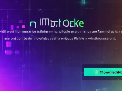 imtoken下载官网app|imToken钱包官网App下载苹果版二代，安全便捷的数字资产管理工具